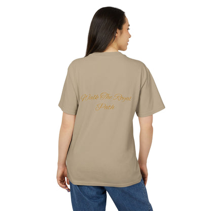 "Walk The Royal Path" Tee