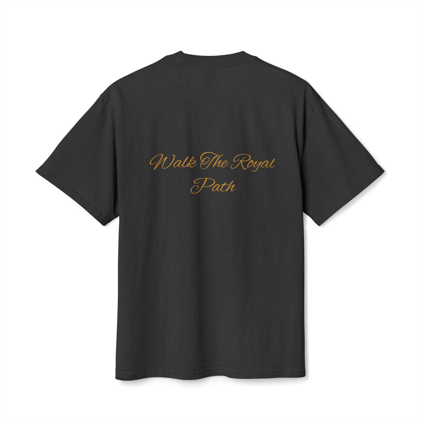 "Walk The Royal Path" Tee