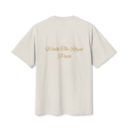 "Walk The Royal Path" Tee