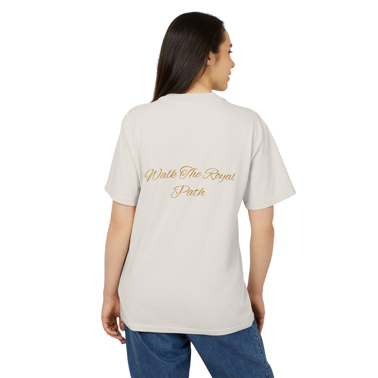 "Walk The Royal Path" Tee