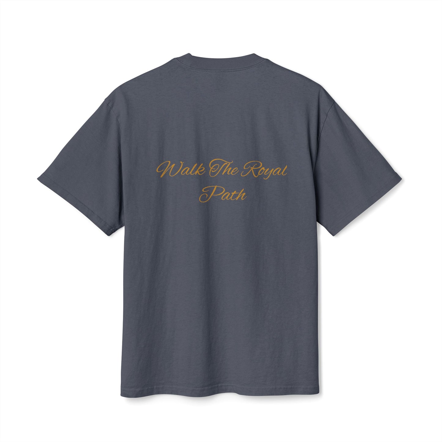 "Walk The Royal Path" Tee