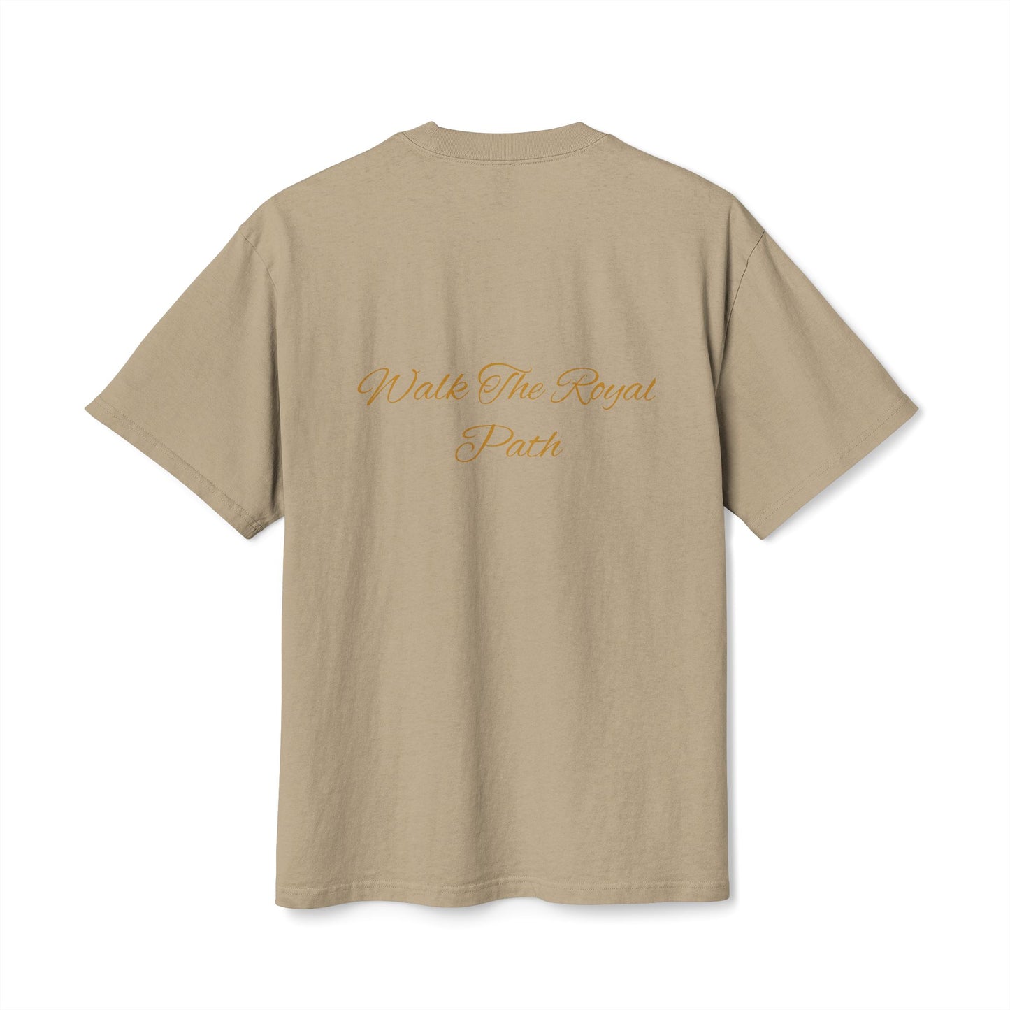"Walk The Royal Path" Tee